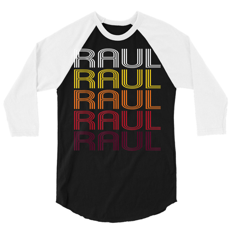 Raul Retro Wordmark Pattern   Vintage Style T Shirt 3/4 Sleeve Shirt by kleebbi | Artistshot