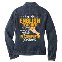 I'm An English Teacher Grammar Language T Shirt Ladies Denim Jacket | Artistshot