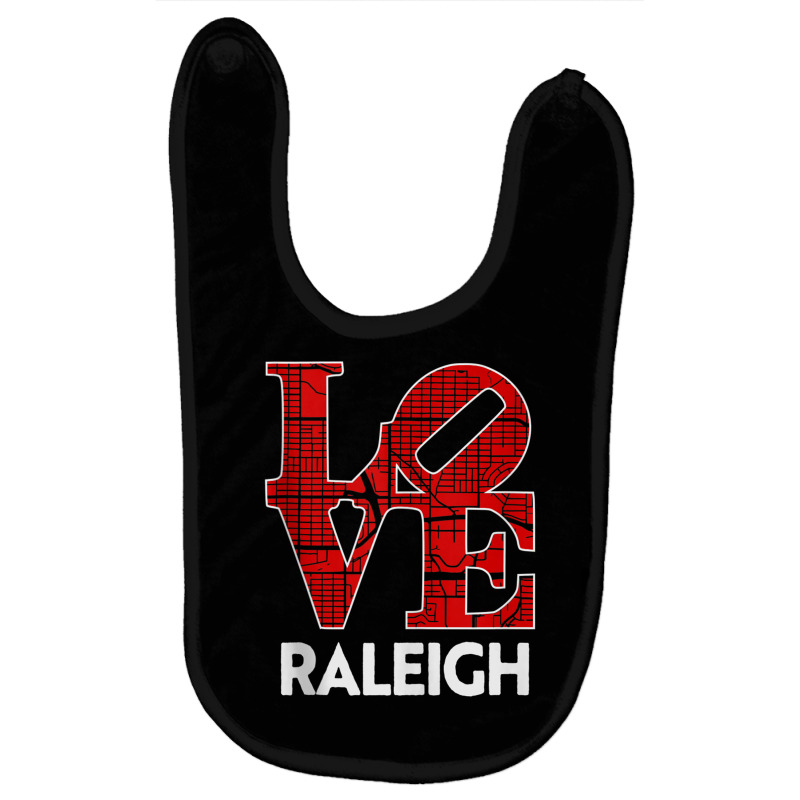 Love Raleigh City Map From Raleigh 919 Tank Top Baby Bibs by wafaha | Artistshot