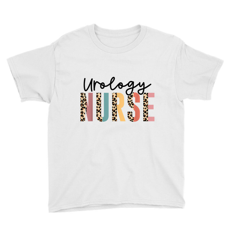 Urology Nurse, Urologist Nurse, Nurse Appreciation T Shirt Youth Tee by jessen | Artistshot