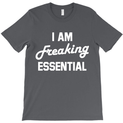 Im Freaking Essential T-shirt Designed By Dodik Qurniawan