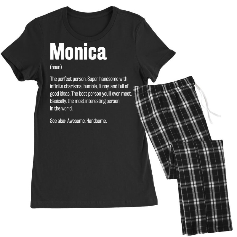 Monica Definition Funny First Name Humor Nickname T Shirt Women's Pajamas Set by kaykemyjoa | Artistshot