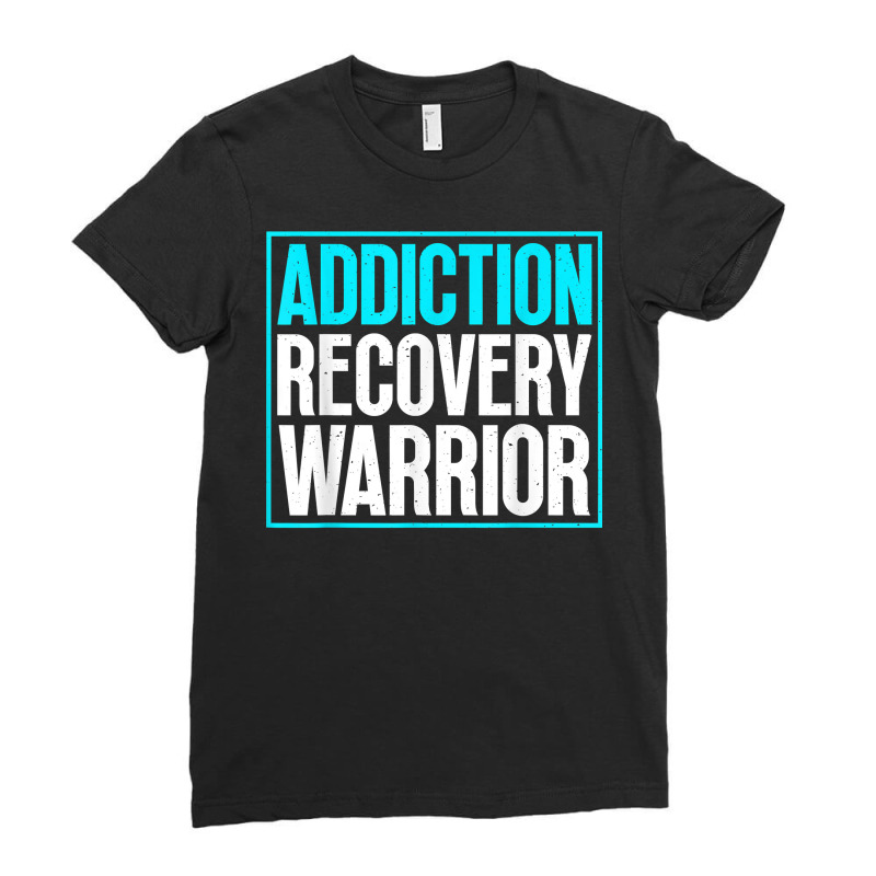 Minimal Text For Addiction Recovery Warrior Alcohol & Drugs T Shirt Ladies Fitted T-Shirt by araceliphexy | Artistshot