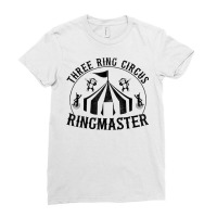 Mens Funny Three Ring Circus Ringmaster Sarcastic Gifts For Men T Shir Ladies Fitted T-shirt | Artistshot