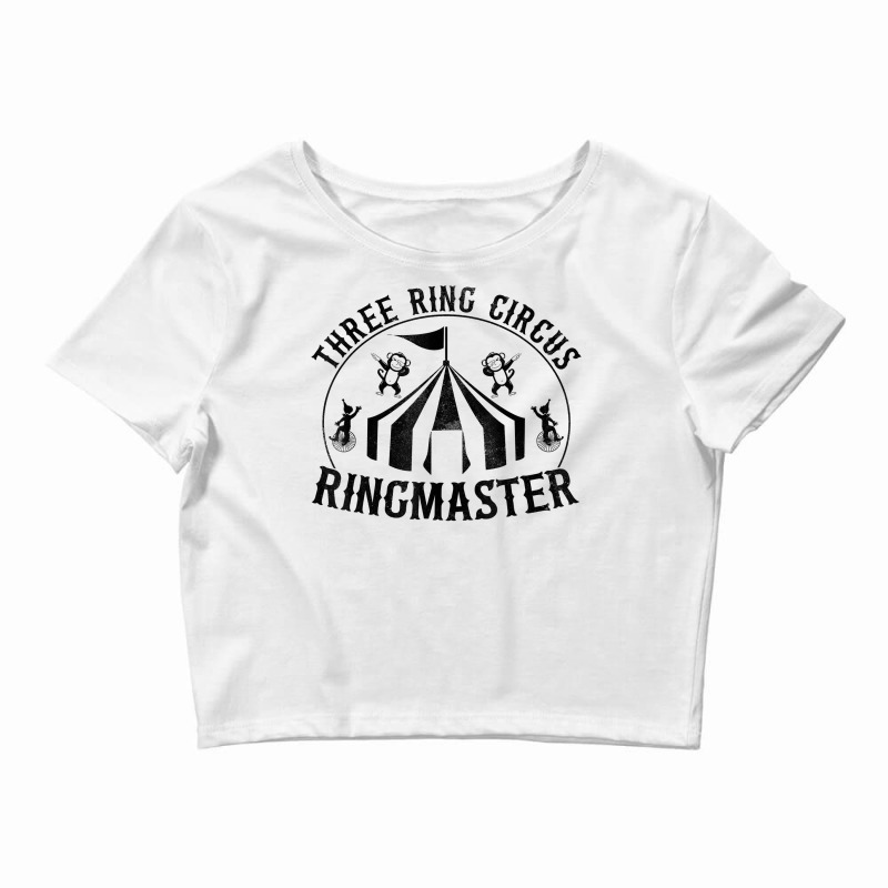 Mens Funny Three Ring Circus Ringmaster Sarcastic Gifts For Men T Shir Crop Top by casimircorjki0 | Artistshot