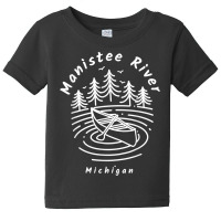 Manistee River Michigan T Shirt Baby Tee | Artistshot