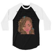 My Skin My Hair Is Beautiful Black Girl Black History Month T Shirt 3/4 Sleeve Shirt | Artistshot