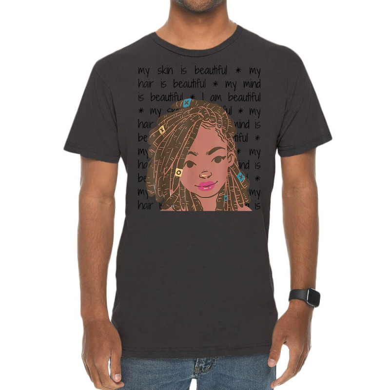 My Skin My Hair Is Beautiful Black Girl Black History Month T Shirt Vintage T-shirt | Artistshot