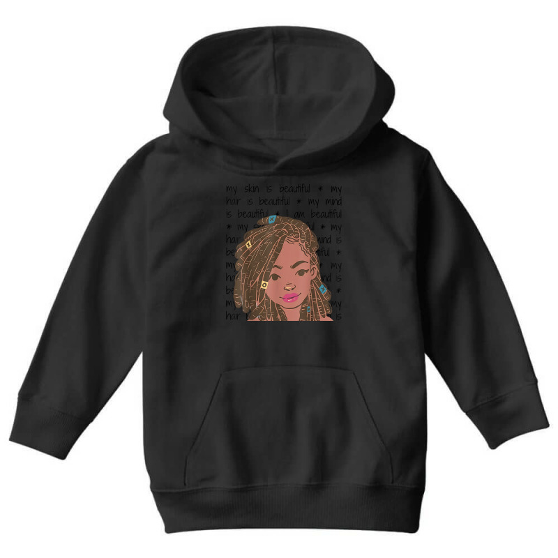 My Skin My Hair Is Beautiful Black Girl Black History Month T Shirt Youth Hoodie | Artistshot