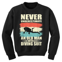 Mens Never Underestimate An Old Man With A Diving Suit T Shirt Youth Sweatshirt | Artistshot