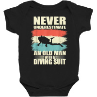 Mens Never Underestimate An Old Man With A Diving Suit T Shirt Baby Bodysuit | Artistshot