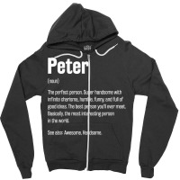 Peter Definition Funny First Name Humor Nickname T Shirt Zipper Hoodie | Artistshot