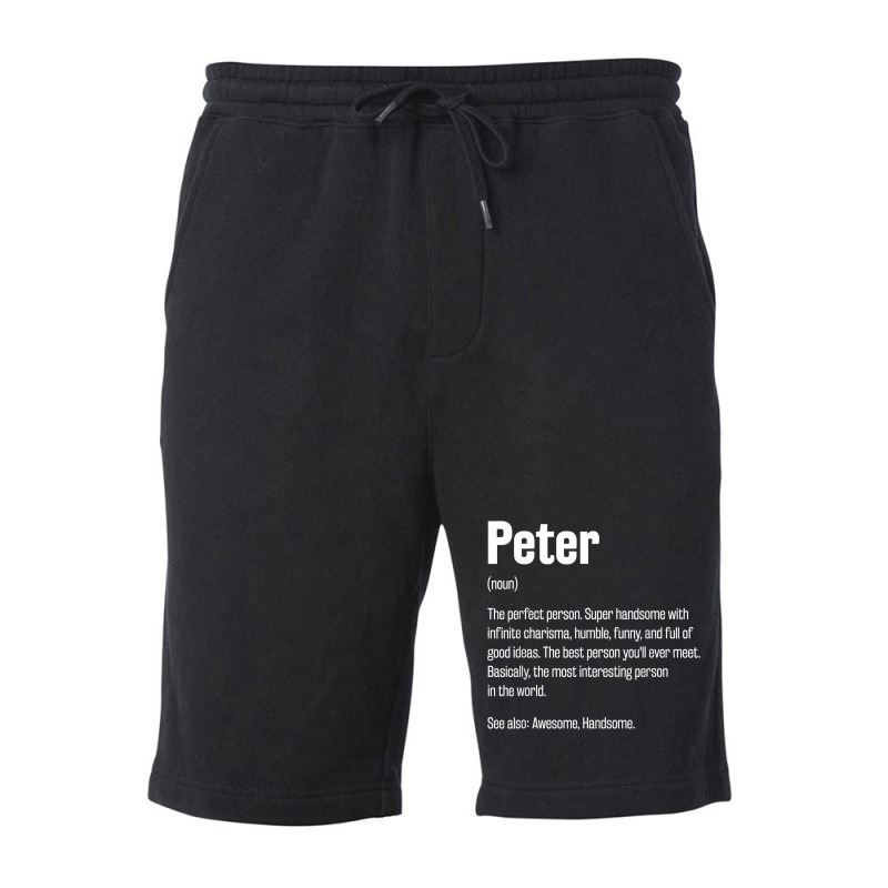 Peter Definition Funny First Name Humor Nickname T Shirt Fleece Short by casimircorjki0 | Artistshot