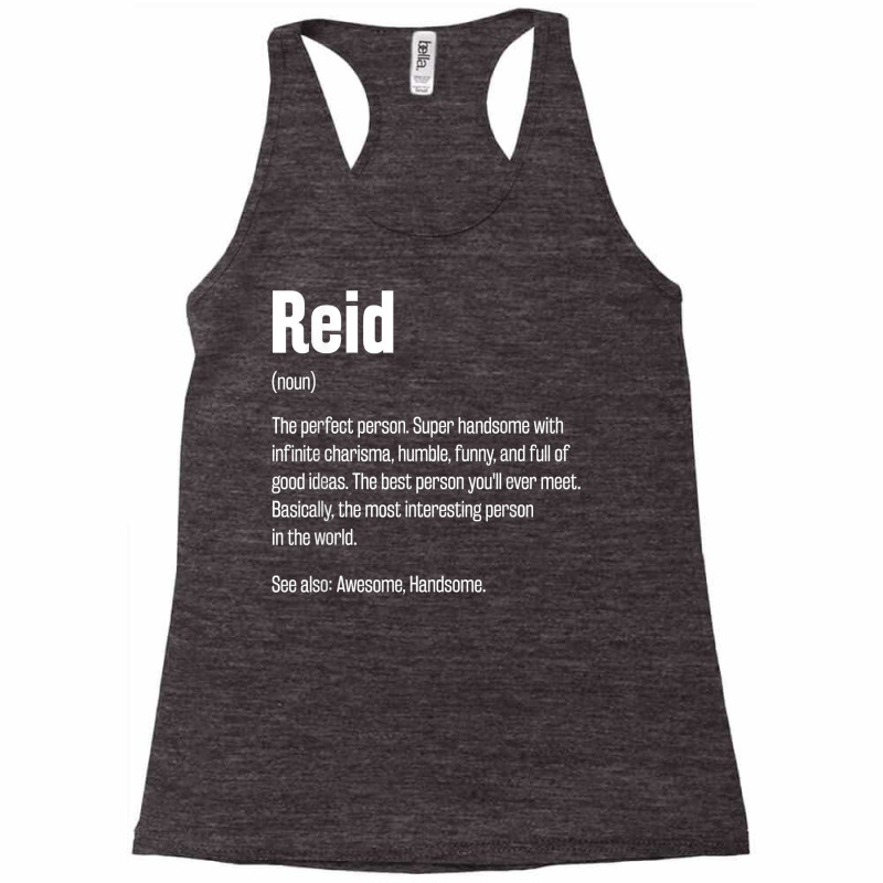 Reid Definition Funny First Name Humor Nickname T Shirt Racerback Tank by casimircorjki0 | Artistshot