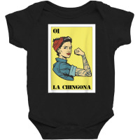 Mexican Girl Mexicana For Hispanas Latina La Chingona T Shirt Baby Bodysuit | Artistshot