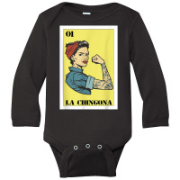 Mexican Girl Mexicana For Hispanas Latina La Chingona T Shirt Long Sleeve Baby Bodysuit | Artistshot