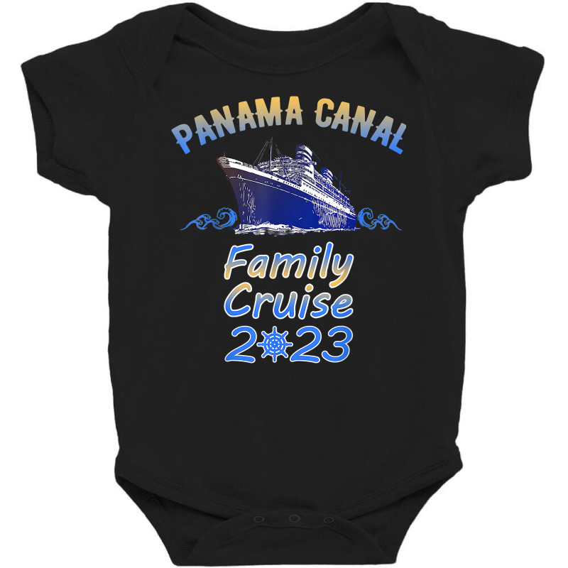 Panama Canal Family Cruise 2023 Cruising Families Sailing T Shirt Baby Bodysuit by brict6eguo | Artistshot