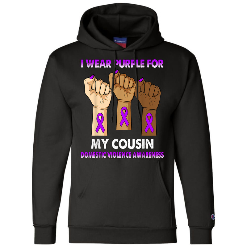 Silence Hand I Wear Purple For My Cousin Domestic Violence T Shirt Champion Hoodie by casimircorjki0 | Artistshot