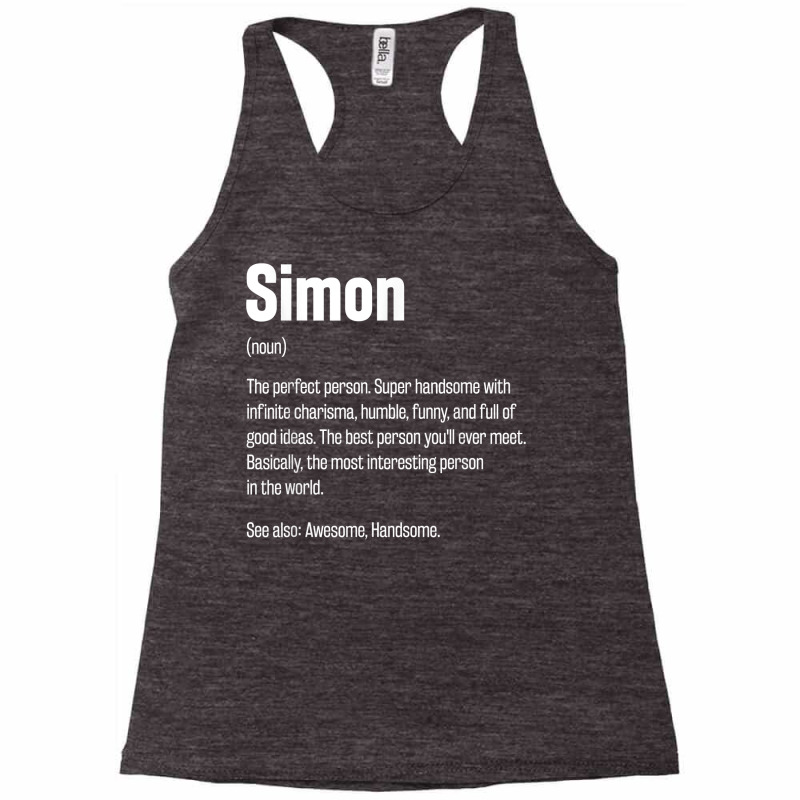 Simon Definition Funny First Name Humor Nickname T Shirt Racerback Tank by casimircorjki0 | Artistshot