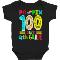 Poppin 100 Days 4th Grade Dinosaur Primary School Kid T Shirt Baby Bodysuit | Artistshot