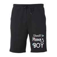 Straight Up Mama S Boy Mom Favorite Twin Funny Mama Boys Son Fleece Short | Artistshot