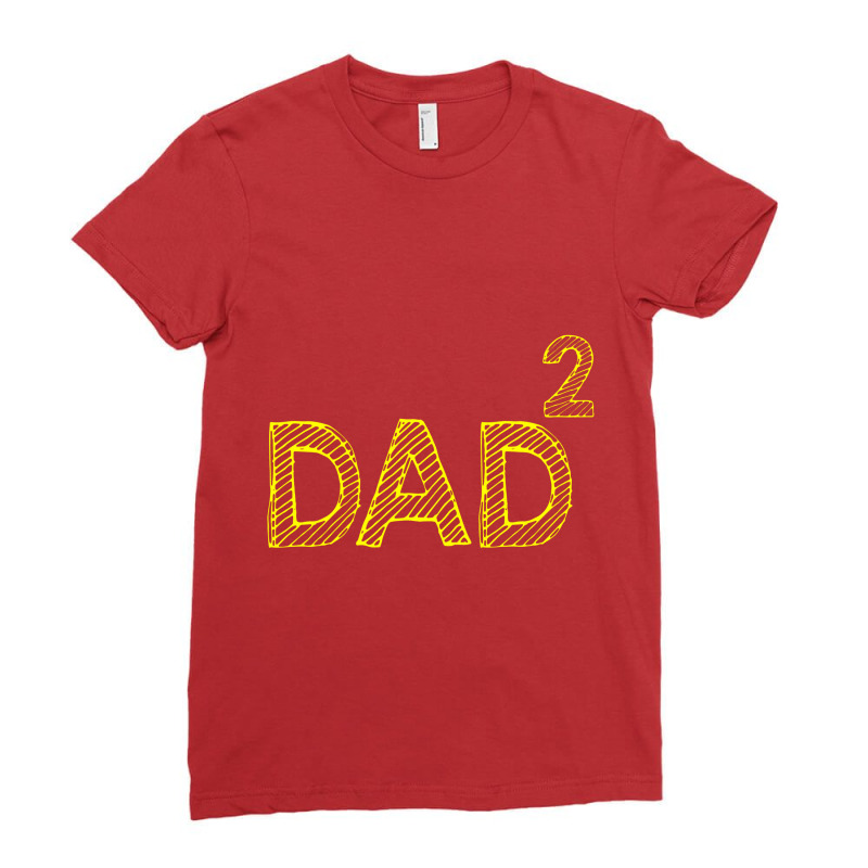 Dad² Ladies Fitted T-Shirt by tambahwati | Artistshot