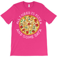 Big Data Pizza Scientist Analyst Machine Learning Funny T-shirt | Artistshot