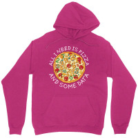 Big Data Pizza Scientist Analyst Machine Learning Funny Unisex Hoodie | Artistshot