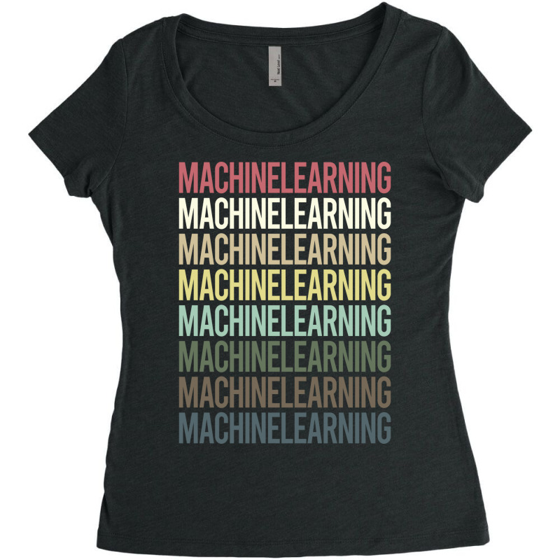 Colorful Text Machine Learning Women's Triblend Scoop T-shirt by temmampohumi1 | Artistshot