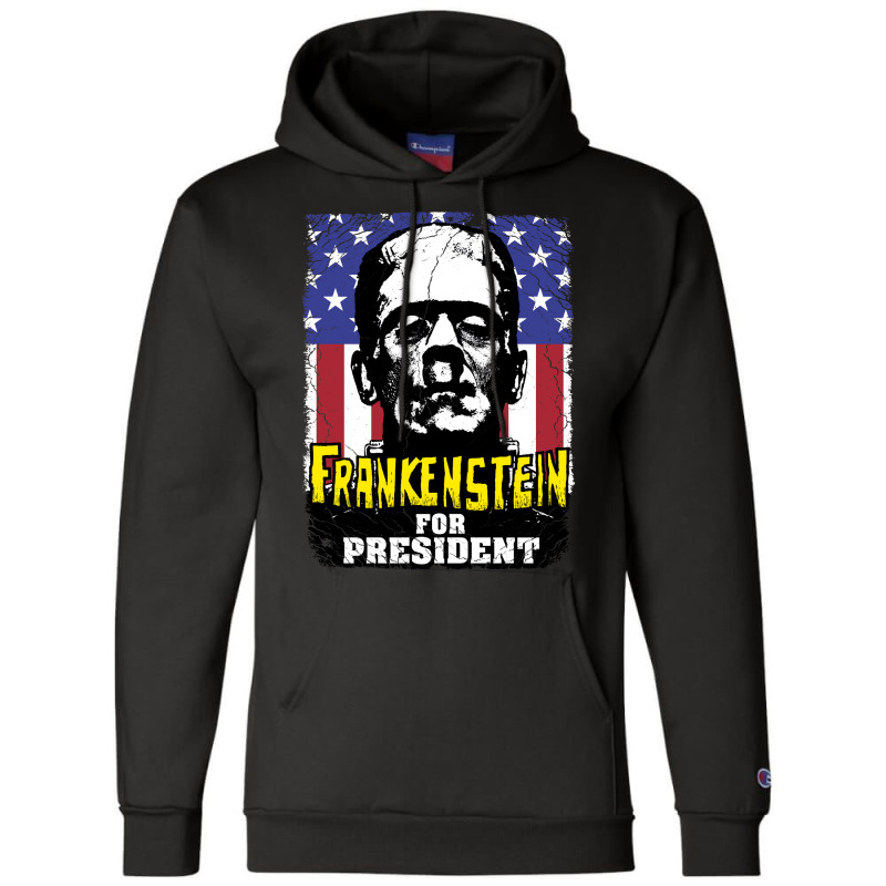 Frankenstein For President! Champion Hoodie | Artistshot