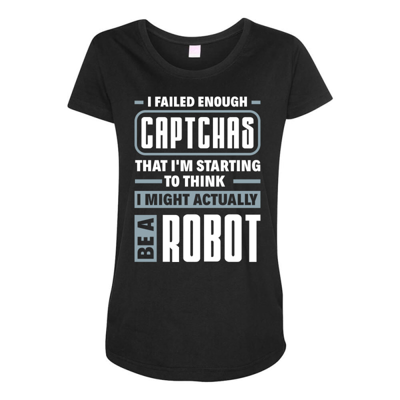 Robotics Engineering For Humanoid Robots Lovers Funny Quote Maternity Scoop Neck T-shirt by chiwentenango | Artistshot