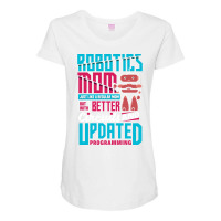 Robotics Engineering Humanoid Robots Funny Robotics Mom (1) Maternity Scoop Neck T-shirt | Artistshot