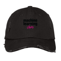 Machine Learning Mom Vintage Cap | Artistshot