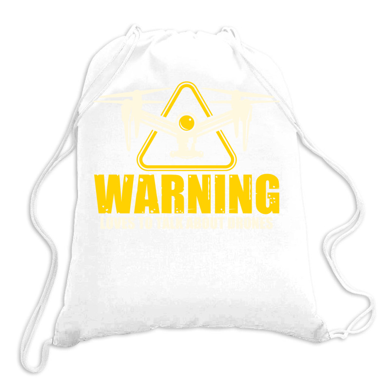 Warning Loves To Talk About Drones Flying Aircraft Robotics Drawstring Bags | Artistshot