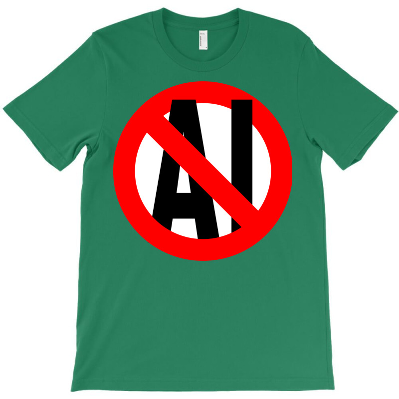 Not Ai T-shirt | Artistshot