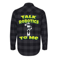 Talk Robotics To Me Flannel Shirt | Artistshot