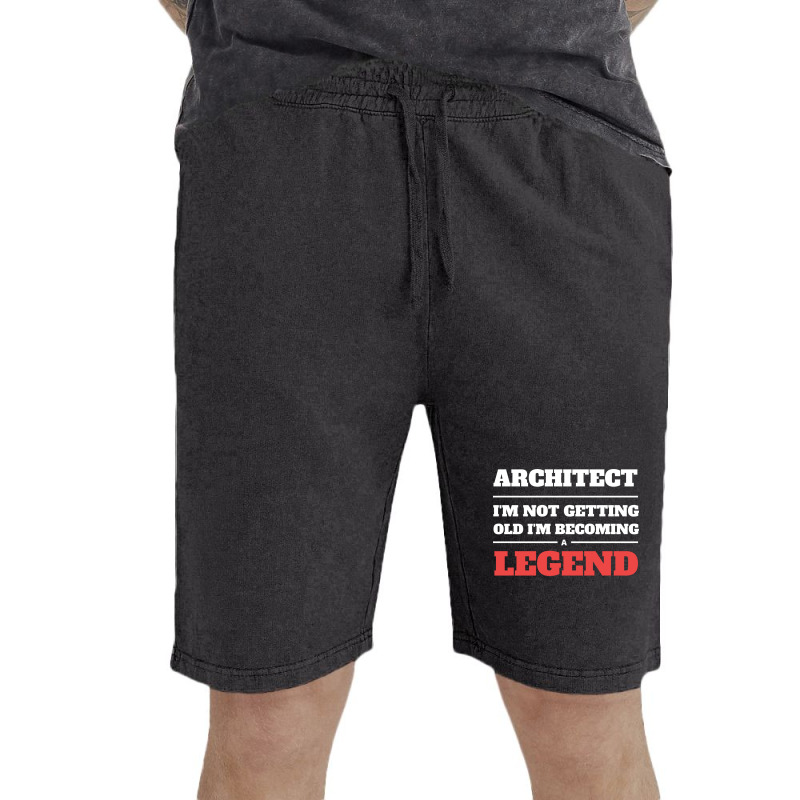 Architect Im Not Getting Old Im Becoming A Legend Nature Vintage Short | Artistshot