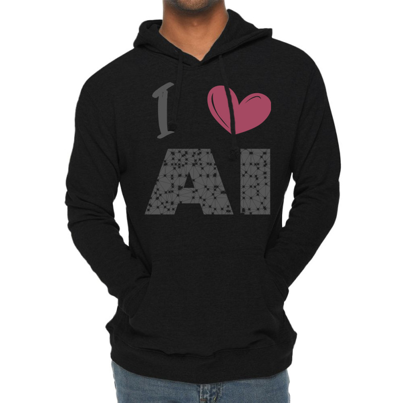 I Love Ai (4) Lightweight Hoodie | Artistshot