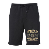 Architect Consultant T  Superpower Gift Item Tee Fleece Short | Artistshot