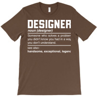 Designer Definition Design Planner Deviser Architect Noun T-shirt | Artistshot