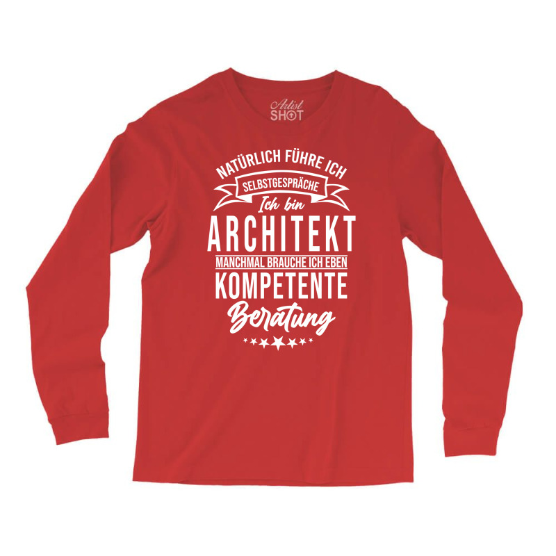 Architect Funny Humor Site Manager Client Funny Long Sleeve Shirts | Artistshot