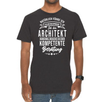 Architect Funny Humor Site Manager Client Funny Vintage T-shirt | Artistshot