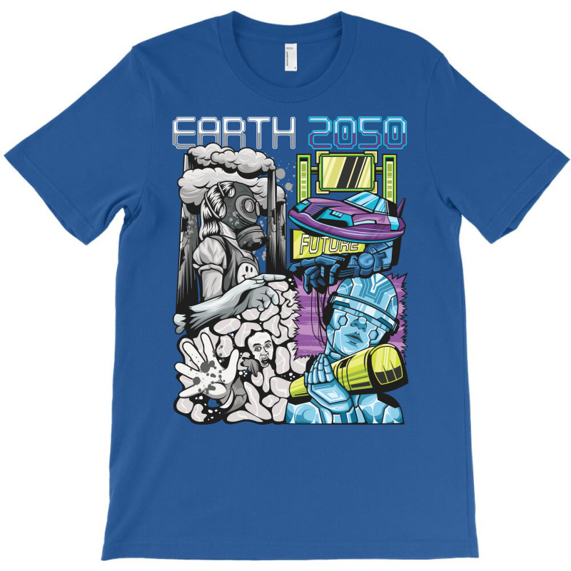 Earth 2050   Damage And The Future Of The Earth T-shirt | Artistshot