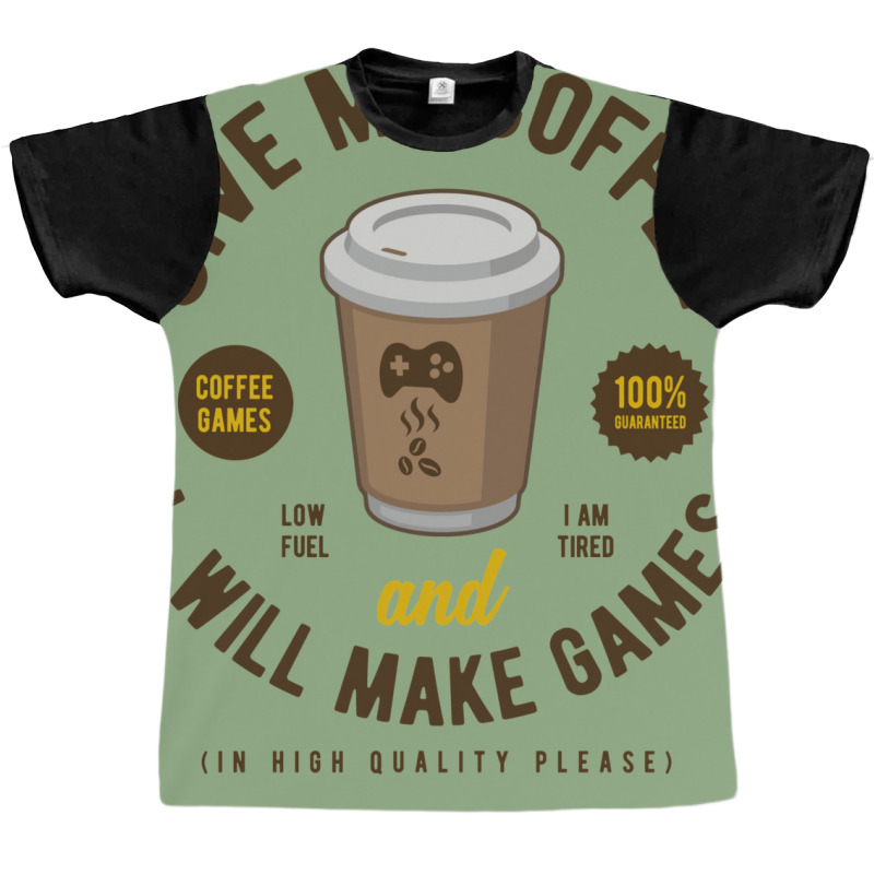 Game Developer Give Me Coffee Graphic T-shirt by cordtssantunw | Artistshot