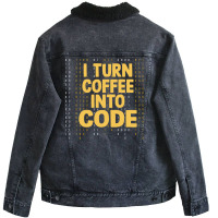 Nerd Geeky Coffee Lover Apparel For Software Unisex Sherpa-lined Denim Jacket | Artistshot