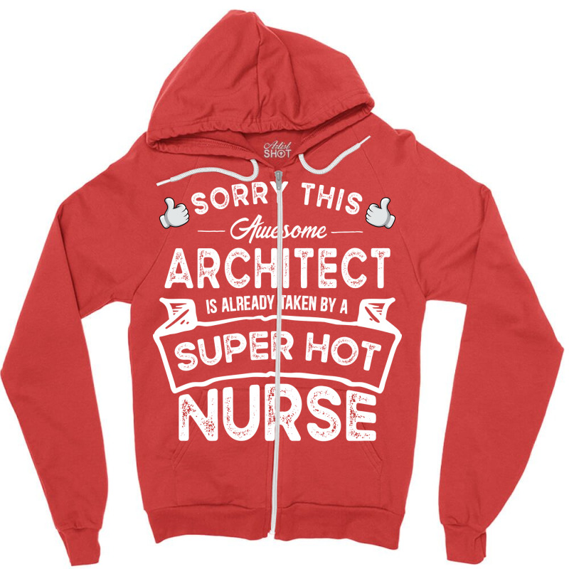 Sorry This Architect Is Taken 70s Zipper Hoodie | Artistshot