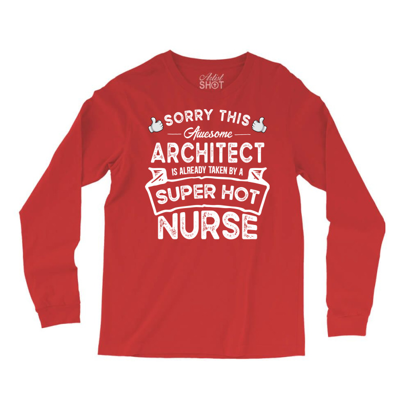 Sorry This Architect Is Taken 70s Long Sleeve Shirts | Artistshot