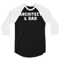 Architect And Dad Architecture Design Retro 3/4 Sleeve Shirt | Artistshot