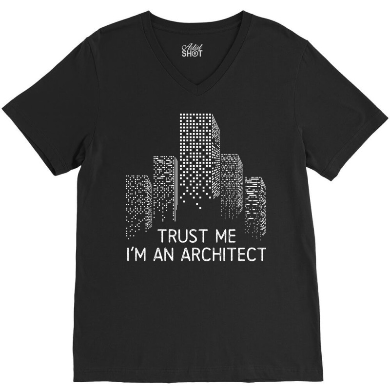 Trust Me Im An Architect Red V-neck Tee | Artistshot