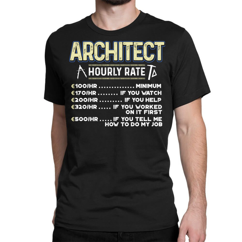 Architect Funny Yellow Classic T-shirt | Artistshot